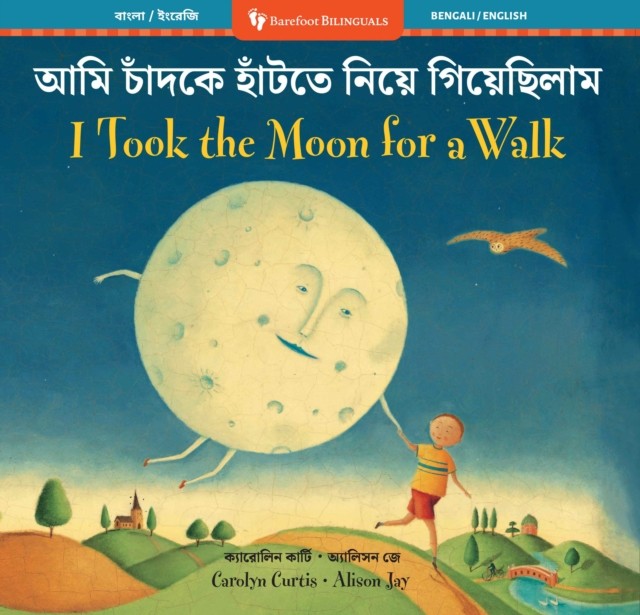 I Took the Moon for a Walk (Bilingual Bengali & English) (Barefoot Bilinguals) - Image 4