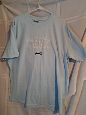 Comfort Colors Blue Short Sleeve Tee Shirt XL. ''OMG, I FORGOT TO HAVE KIDS