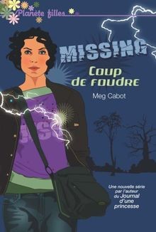 Missing - Tome 1 - Coup de foudre von Cabot, Meg | Buch | Zustand sehr gut