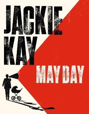 May Day, Kay, Jackie,  Paperback