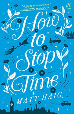 How to Stop Time - Haig, Matt
