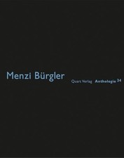 Menzi Burgler: Anthologies 34 - 9783037611463