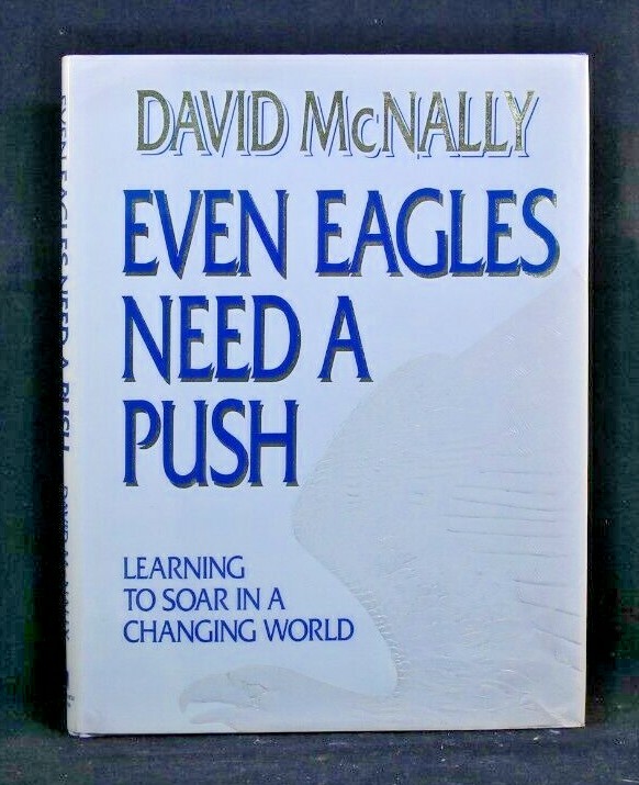 Even Eagles Need A Push by David McNally Hardback