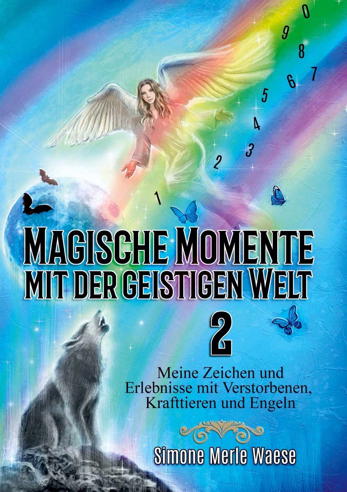 Simone Merle Waese | Magische Momente Mit Der Geistigen Welt 2 |