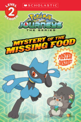 Mystery of the Missing Food (Pokmon: Scholastic Reader, Level 2) - VERY GOOD