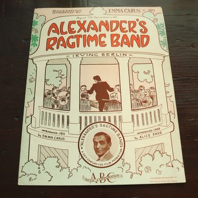 Irving Berlin Alexander's Ragtime Band Piano Voice Sheet Music 1911 Ted Snyder C
