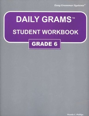DAILY GRAMS: GRADE 6 - STUDENT WORKBOOK By Wanda C. Phillips **BRAND NEW**