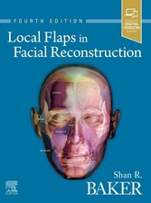 Local Flaps in Facial Reconstruction | Shan R...