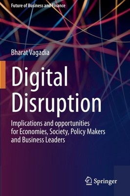 Vagadia - Digital Disruption   Implications and opportunities for Econ - X555z