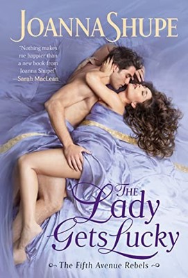 The Lady Gets Lucky: 2 (The Fifth Ave..., Shupe, Joanna