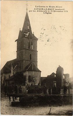 Old postcard AK La Guerre-en-HAUTe-Alsace - ASPACH-le-HAUT bombarde par les (353752)