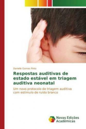 Thumbnail - Respostas Auditivas De Estado Estável Em Triagem Auditiva Neonatal Um