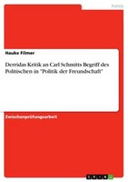 "Derridas Kritik An Carl Schmitts Begriff Des Politischen In \"Politik Der Freunds"