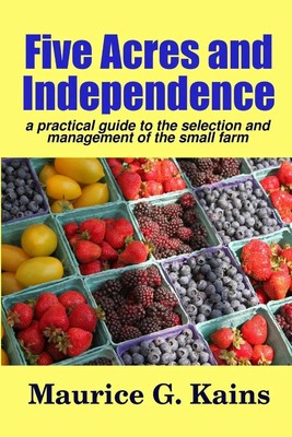 M. G. Kains | Five Acres and Independence | Taschenbuch | Englisch (2016)