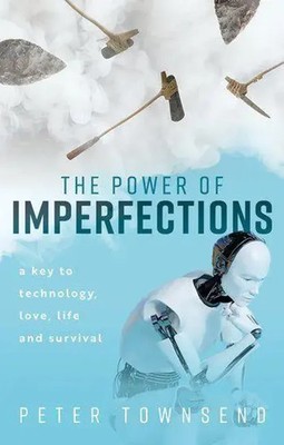 Peter Townsend | The Power of Imperfections | Buch | Englisch (2022)