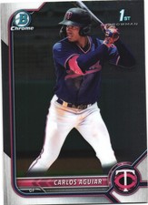 2022 Bowman  Carlos Aguiar BCP-1 Chrome 1st Twins [add’l $1 cards, 5¢ ship]