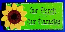 Porch Our Paradise SUNFLOWER SIGN Deck Pool Backyard Patio Wall Art Plaque Decor