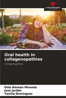 Otto AlemáN Miranda (U. A.) | Oral Health In Collagenopathies | Taschenbuch