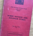 WORKS SERVICES AND ENGINEER STORES. WW2 British Military History Book, 1953