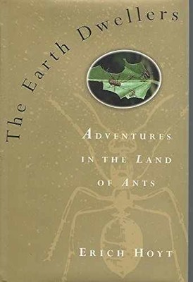 Earth Dwellers - Hardcover, by Hoyt Erich - Very Good b
