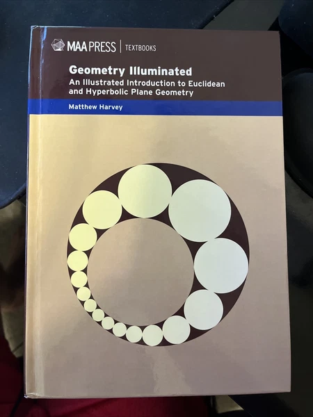 Geometry Illuminated: An Illustrated Introduction to Euclidean and Hyperbolic