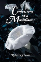 Confessions Of A Moonflower Rebecca Fionna Taschenbuch Kartoniert / Broschiert
