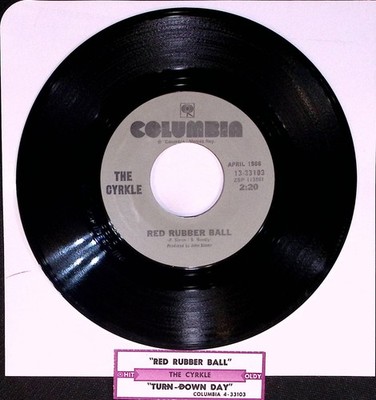 The Cyrkle 45 ''TRed Rubber Ball / Turn Down Day'' EX VG++ G2