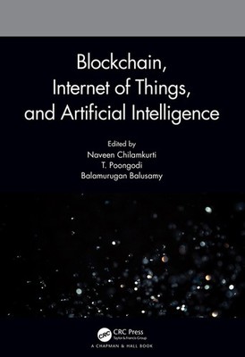 Blockchain, Internet Of Things, And Artificial Intelligence