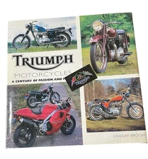 TRIUMPH MOTORCYCLES : A CENTURY OF PASSION AND POWER  Lindsay Brooke
