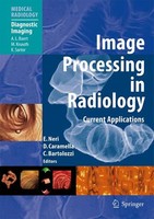 (Image Processing In Radiology: Current Applications) By Neri, E. (Author)