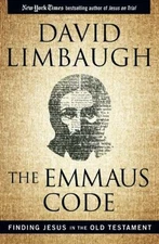 The Emmaus Code: Finding Jesus in the Old Te- 9781621574156, hardcover, Limbaugh