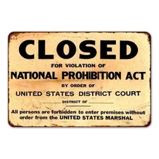 Closed Prohibition Vintage Retro Reproduction Gift 8x12 Metal Sign 108120067026