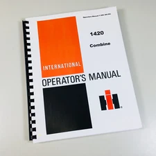 International Harvester 1420 Combine Operators Owners Manual Maintenance Book