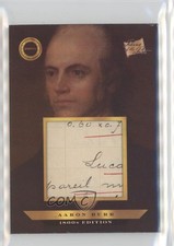 2024 The Bar Pieces of Past 1800s Edition Relics Aaron Burr #102 0s61