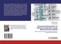 Abdul Sattar Jatoi (U. A.) | Numerical Simulation Of Ethanol Production Using...