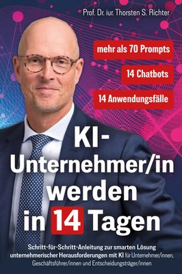 Thorsten Prof. Richter | KI-Unternehmer/in werden in 14 Tagen | Taschenbuch