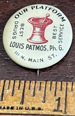 LOUIS PATNOS PH.G. BEST DRUG, Pinback Buton, Whitehead & Hoag Co. 7/8 in Dia.