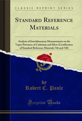 Standard Reference Materials (Classic Reprint)