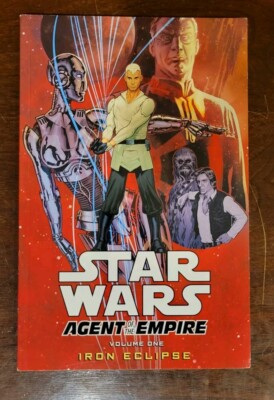 Star Wars Agent of the Empire Vol 1 Iron Eclipse Trade Paperback TPB 