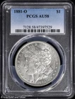 1881-O $1 Morgan Silver Dollar PCGS AU 58
