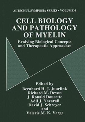 Cell Biology and Pathology of Myelin : Evolving Biological Concepts and Thera-,