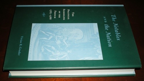 The Notables and the Nation: The Political Schooling of the French, 1787–1788 - Picture 2 of 3