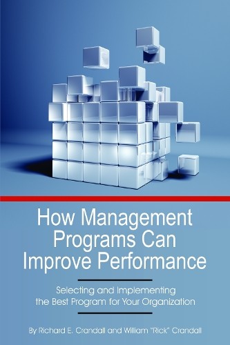 How Management Programs Can Improve Organization Performance - 9781623969790