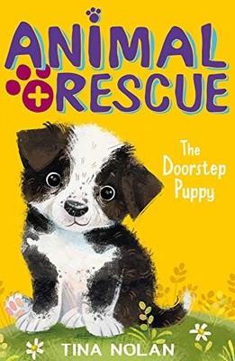 The Doorstep Puppy: 9 (Animal Rescue (9)), Nolan, Tina