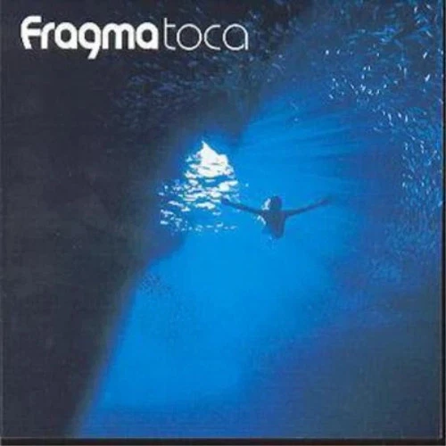 Fragma: Toca CD Album ***NEW***