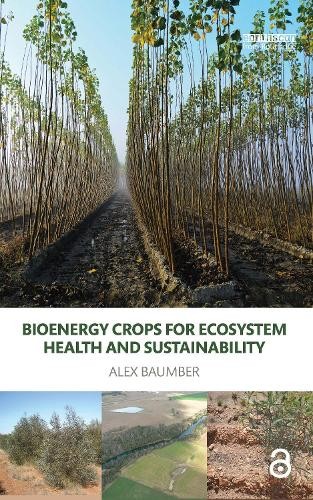 Bioenergy Crops for Ecosystem Health and Sustainability - 9781138838833