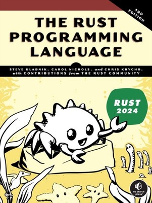 The Rust Programming Language, 3rd Edition by Carol Nichols (Paperback Book)
