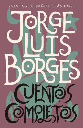 Thumbnail - Jorge Luis Borg Cuentos Completos / Complete Short Stories: Jorge