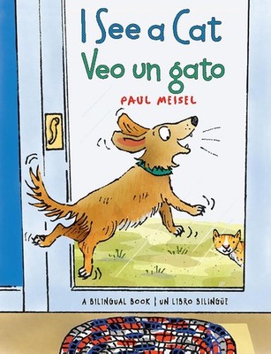 I See a Cat / Veo un gato by Paul Meisel (English) Board Book Book