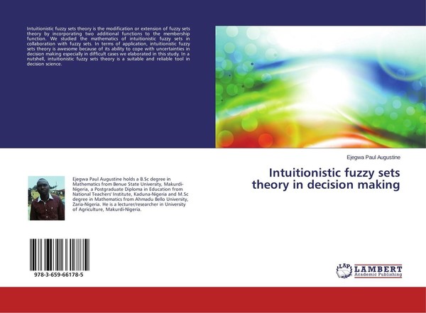 Intuitionistic Fuzzy Sets Theory In Decision Making Ejegwa Paul Augustine-image
